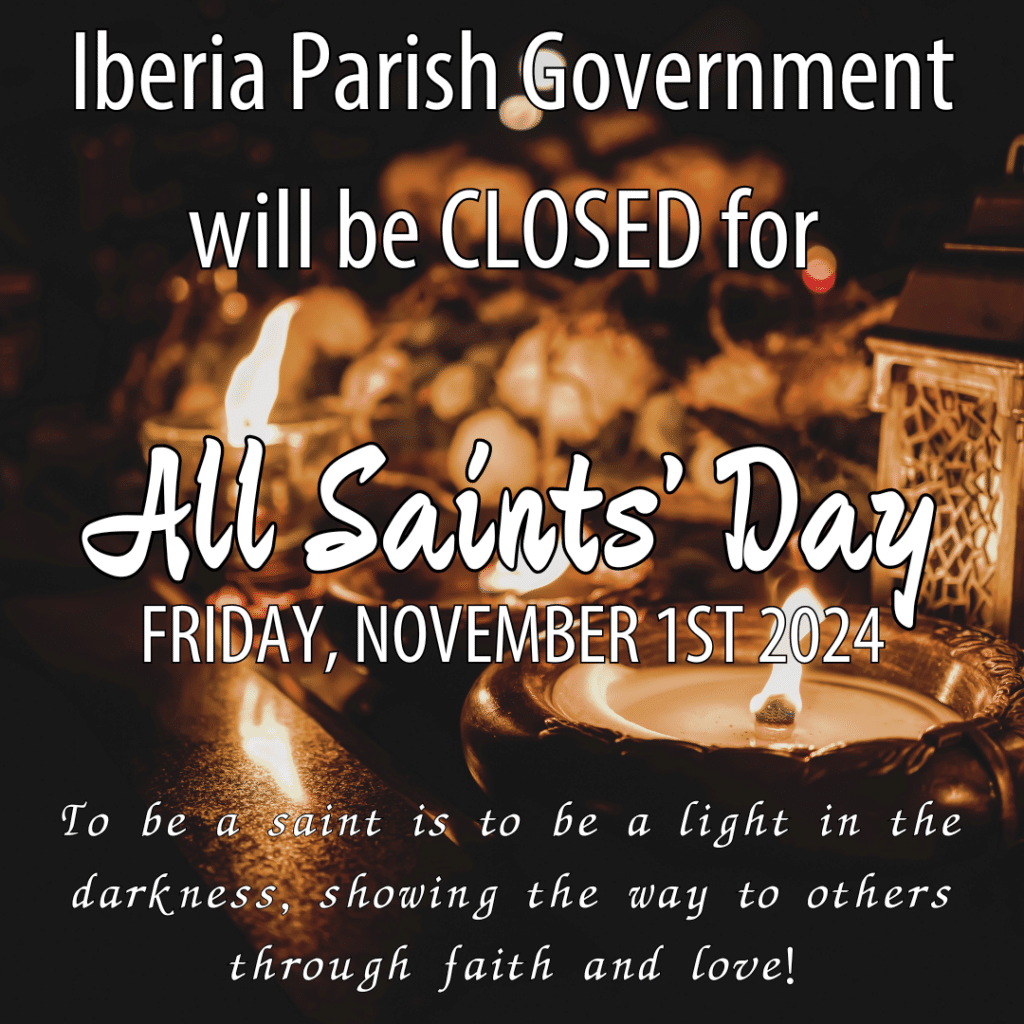 All Saints' Day 2024 Iberia Parish Government